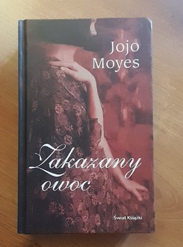 Jojo Moyes "Zakazany owoc"