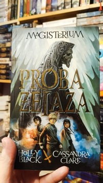 Holly Black, Cassandra Clare - Próba Żelaza