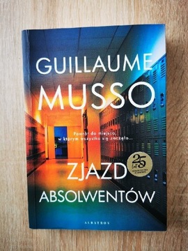 Guillaume Musso - Zjazd absolwentów 