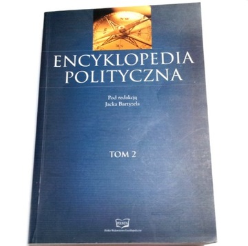 ENCYKLOPEDIA POLITYCZNA Tom II Bartyzel (j. NOWY)