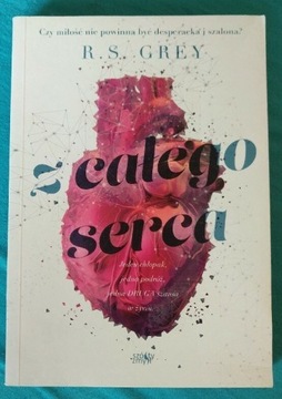 R.S.Grey Z całego serca 