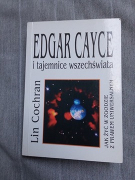 Edgar Cayce i tajemnice wszechświata 