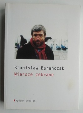 Wiersze zebrane - Stanisław Barańczak