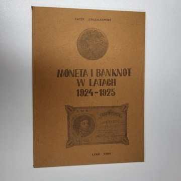MONETA I BANKNOT W LATACH 1924-1925 Strzałkowski 