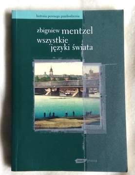 Wszystkie języki świata. Zbigniew Mentzel