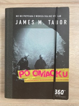 Po omacku W poszukiwaniu najgłębszego James Tabor