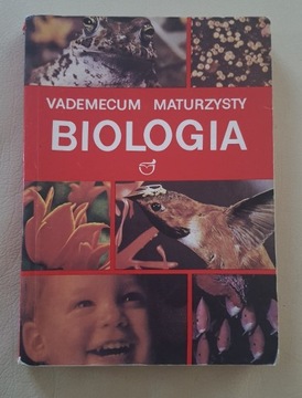 Vademecum maturzysty biologia Ewa Pyłka-Gutowska