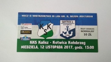 Bilet KKS Kalisz - Kotwica Kołobrzeg 2017 r.