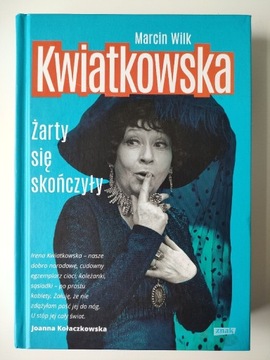 M.Wilk "Kwiatkowska.żarty się skończyły"