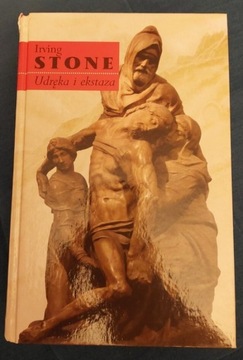 Irving Stone Udręka i ekstaza