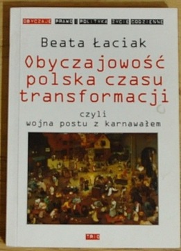 OBYCZAJOWOŚĆ POLSKA CZASU TRANSFORMACJI ŁACIAK 