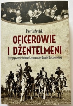 Oficerowie i Dżentelmeni  Piotr Jaźwiński