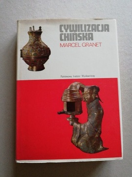 M. Granet, Cywilizacja Chińska