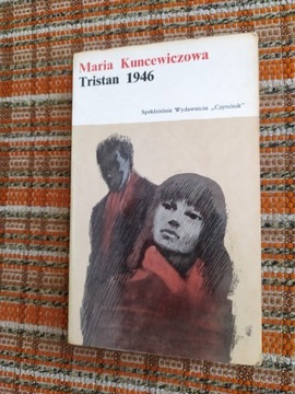 Maria Kuncewiczowa, Tristan 1946, SW Czytelnik 72 