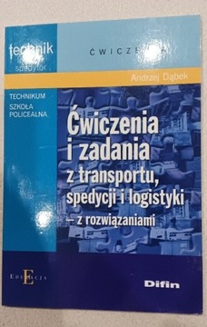 Ćwiczenia i zadania z transportu, spedycji