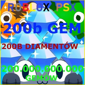 ROBLOX Gemy Diamenty 200B Pet Simulator X PSX GEMS