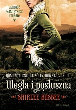 Uległa i posłuszna - Shirlee Busbee