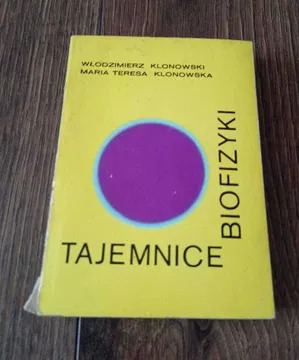 Tajemnice biofizyki