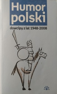 książka pt.  Humor polski dowcipy z lat 1948-2008