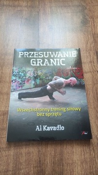 Al Kavadlo - Przesuwanie granic