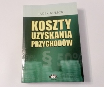 Koszty uzyskania przychodu Jacek Kulicki