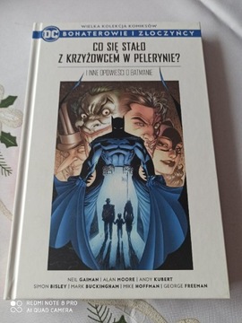 BATMAN: CO SIĘ STAŁO Z KRZYŻOWCEM W PELERYNIE?