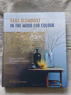 In the mood for colour Hans Blomquist 