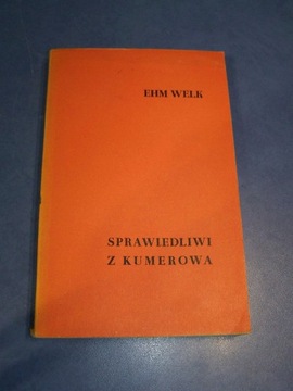 Ehm Welk - Sprawiedliwi z Kumerowa