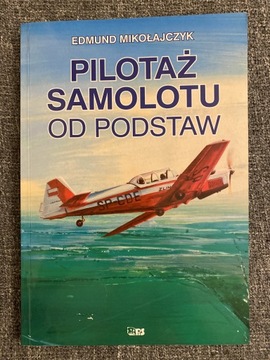 Pilotaż Samolotu od Podstaw. Mikołajczyk