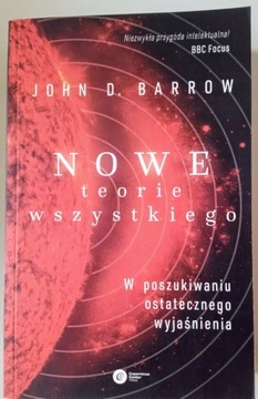 Nowe teorie wszystkiego John D. Barrow