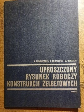 Uproszczony rys. roboczy konstrukcji żelbetowych