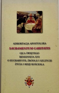 Adhortacja Apostolska "Sacramentum caritatis"