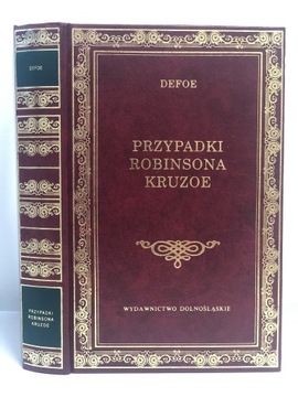 Defoe Przypadki Robinsona Kruzoe wyd. dolnośląskie