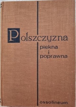 Polszczyzna piękna i poprawna. Urbańczyk (opr)1966