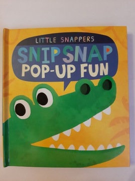Little snappers Snip snap pop-up fun