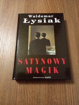 Waldemar Łysiak - Satynowy magik