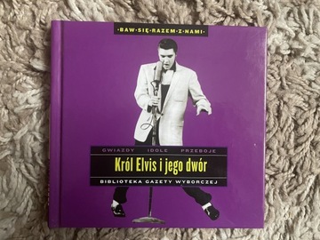 Elvis Presley - Król Elvis i jego dwór CD 2006