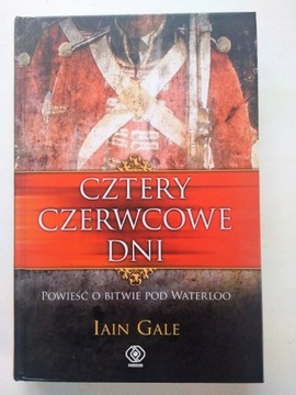 Iain Gale Cztery czerwcowe dni