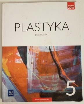 Plastyka 5 (podręcznik do plastyki, klasa 5)