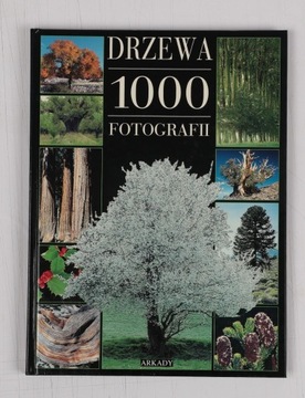 Drzewa 1000 Fotografii ISBN 8321341541