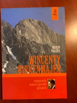 Wincenty Birkenmajer taternik nauczyciel M.Praczyk