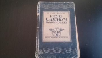 ANTYK KRÓTKI KATECHIZM RZYMSKO-KATOLICKI 1934