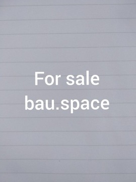 Sprzedam domenę bau.space