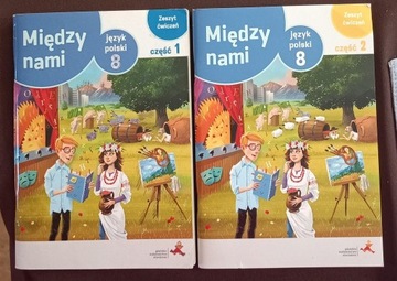 Między nami. Zeszyt ćwiczeń klasa 8. Część 1 i 2