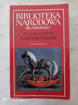 WILLIAM FAULKNER - NIEPOKONANE Biblioteka Narodowa