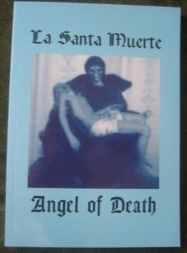 La Santa Muerte Angel of Death