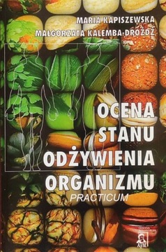 Ocena stanu odżywienia organizmu Practicum