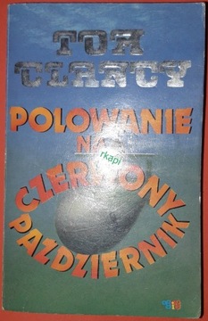 Polowanie Na Czerwony Październik - Clancy T. 1991