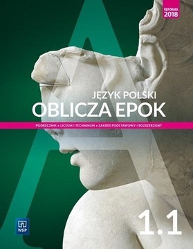 Oblicza epok.Język polski Podręcznik Część 1 