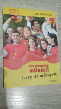 Nie przegraj miłości! Listy do młodych